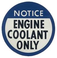 Engine Coolant Only Decal